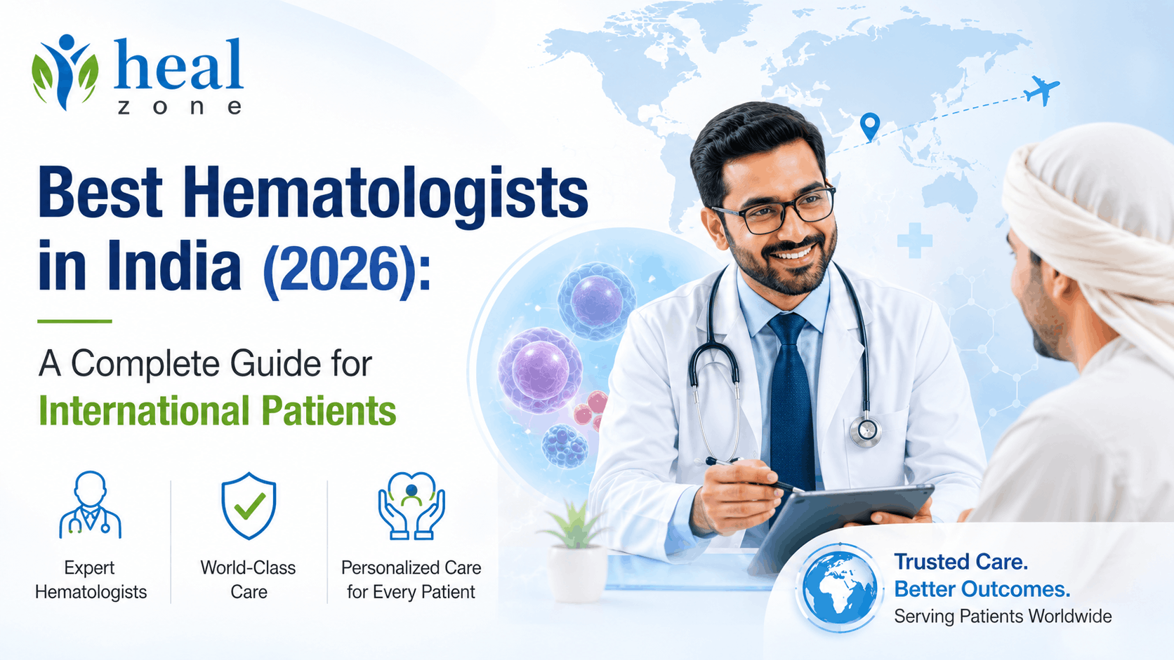 Best Hematologists in India (2026): A Complete Guide for International Patients